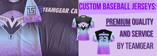 Custom Baseball Jerseys: Premium Quality and Service by TeamGear