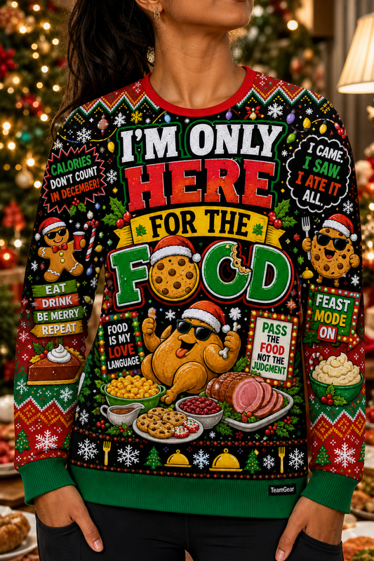 I'm Only Here for the Food Ugly Christmas Sweater — custom christmas team apparel worn on model — TeamGear Canada